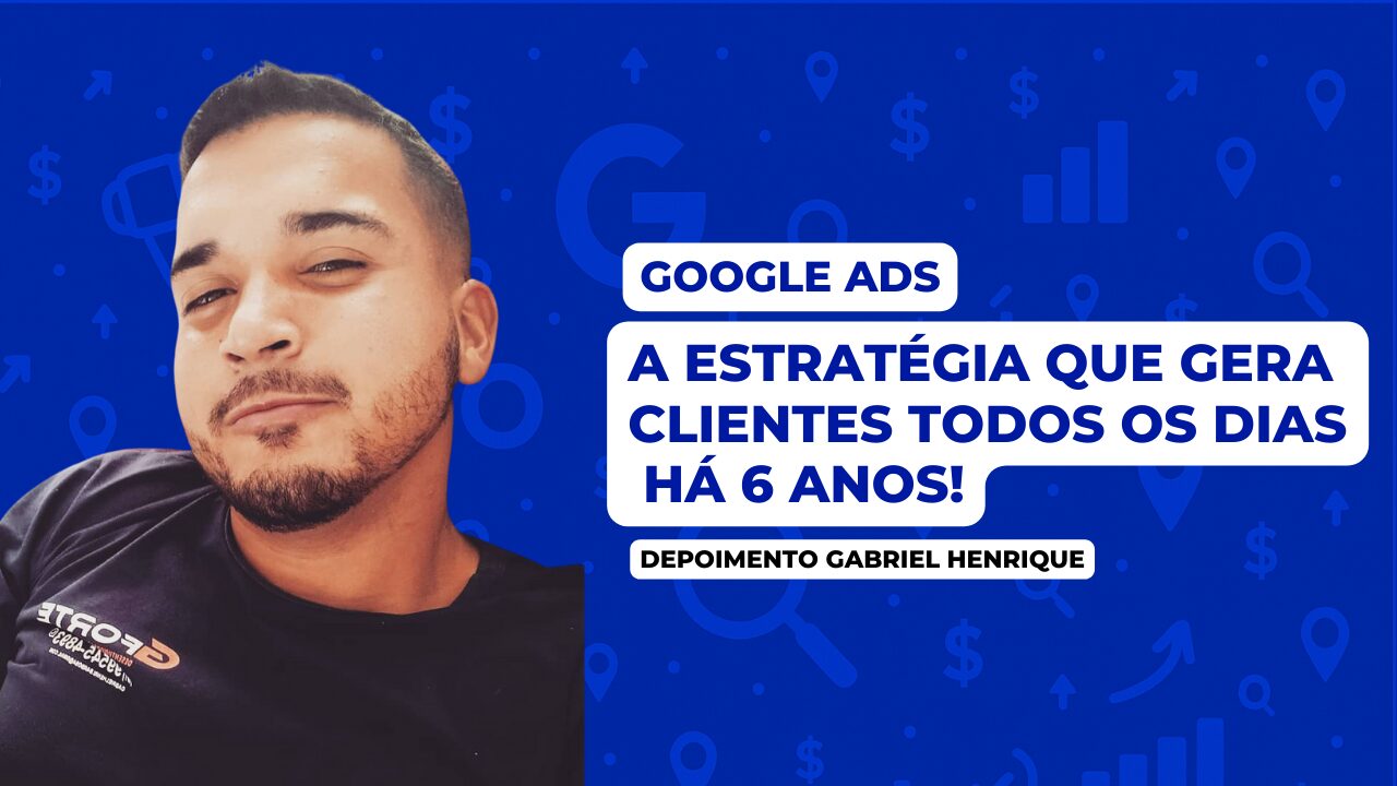 Depoimento em vídeo de Gabriel, da Gforte Desentupidora: 6 anos gerando clientes com Google Ads e SEO local